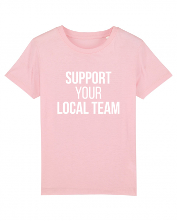 Support your local team Cotton Pink