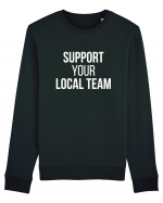 Support your local team Bluză mânecă lungă Unisex Rise