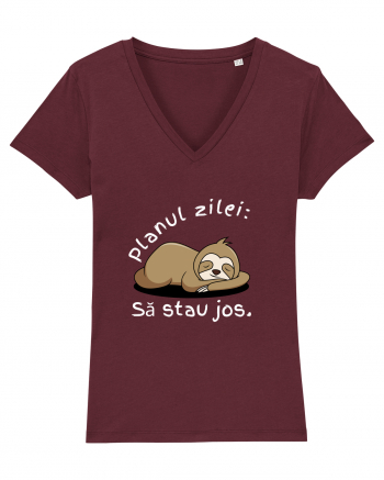 PLANUL ZILEI : SĂ STAU JOS Burgundy