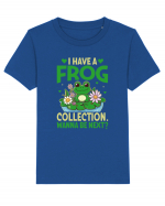 I Have A Frog Collection. Wanna Be Next? Tricou mânecă scurtă  Copii Mini Creator