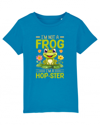 I'm Not A Frog I'm A Hop-Ster Azur