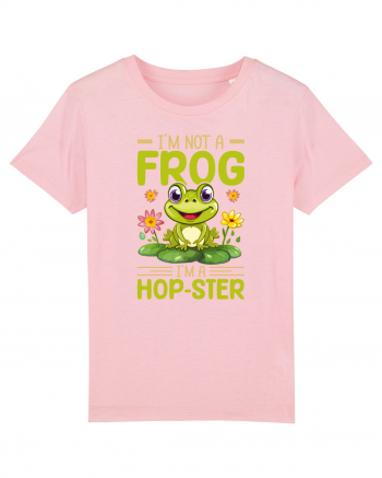 I'm Not A Frog I'm A Hop-Ster Cotton Pink