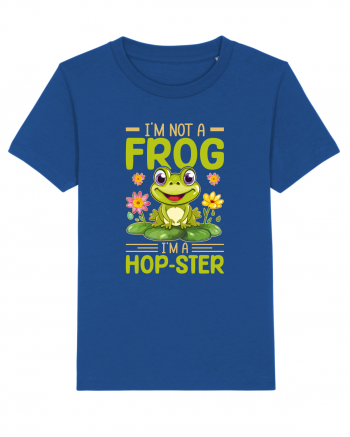 I'm Not A Frog I'm A Hop-Ster Majorelle Blue