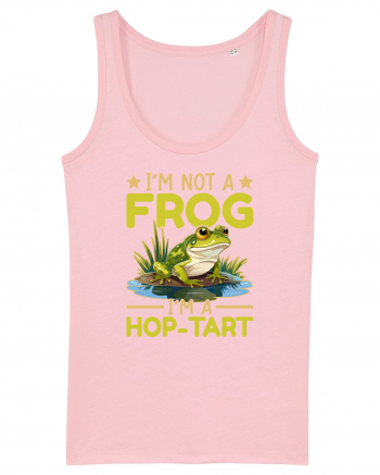 I'm Not A Frog I'm A Hop-Tart Cotton Pink