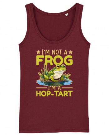 I'm Not A Frog I'm A Hop-Tart Burgundy