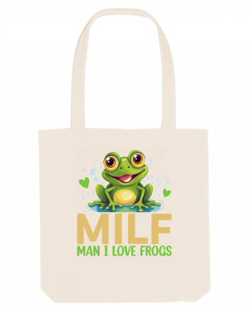 MILF Man I Love Frogs Natural