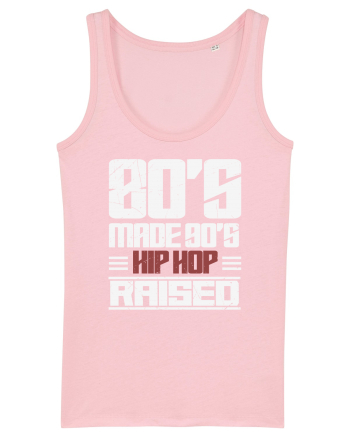 80's Made 90's Hip Hop Raised distressed Cotton Pink