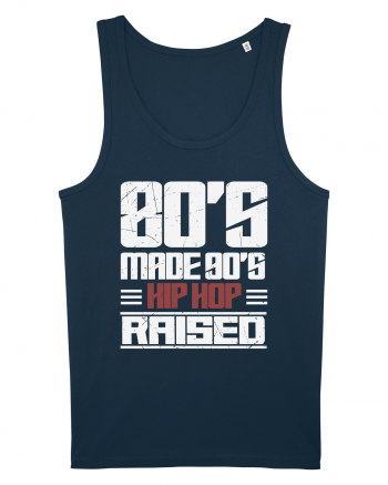 80's Made 90's Hip Hop Raised distressed Navy