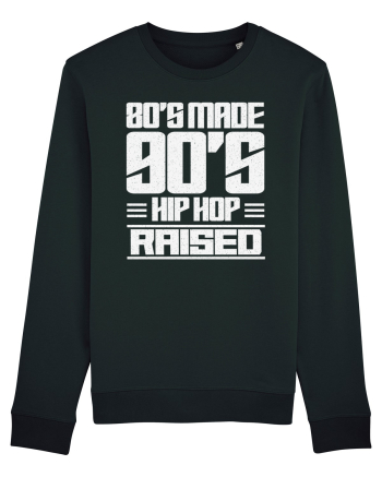 80's Made 90's Hip Hop Raised Black