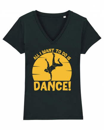 All I Want To Do Is Dance Black