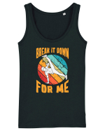 Break It Down For Me Maiou Damă Dreamer