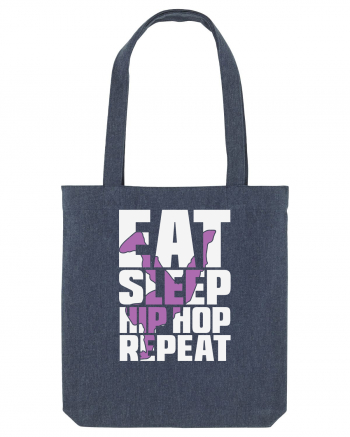 Eat Sleep Hip Hop Repeat Midnight Blue
