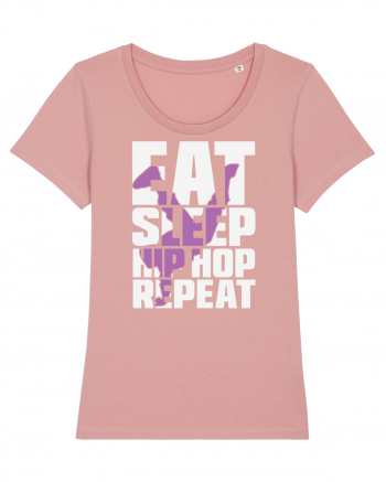Eat Sleep Hip Hop Repeat Canyon Pink