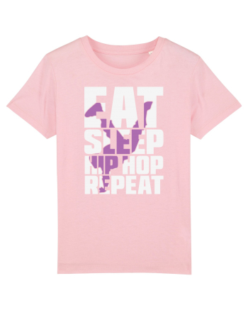 Eat Sleep Hip Hop Repeat Cotton Pink