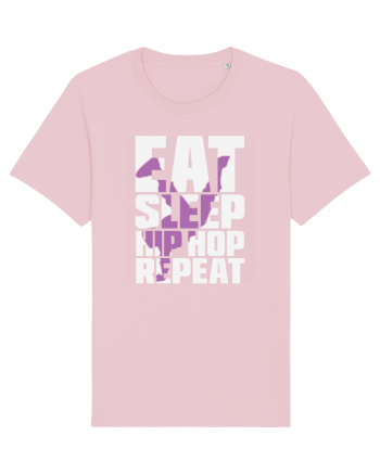 Eat Sleep Hip Hop Repeat Cotton Pink
