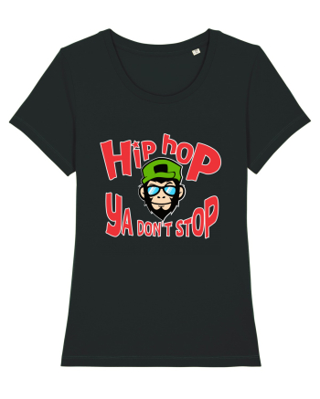 Hip Hop Ya Don't Stop Black