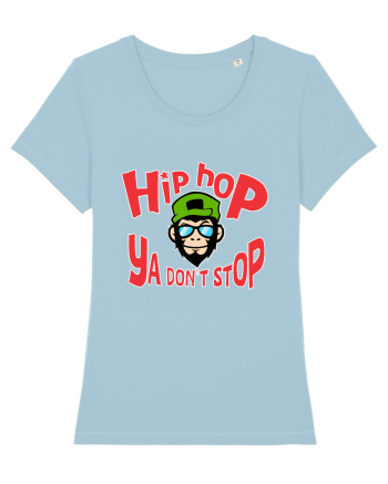Hip Hop Ya Don't Stop Sky Blue