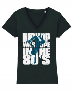 Hiphop Was Dope In The 80'S Tricou mânecă scurtă guler V Damă Evoker