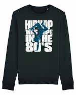 Hiphop Was Dope In The 80'S Bluză mânecă lungă Unisex Rise