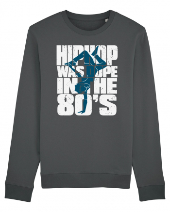 Hiphop Was Dope In The 80'S Anthracite