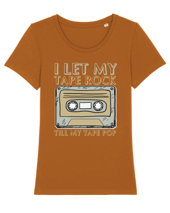 I Let My Tape Rock Till My Tape Pop Roasted Orange