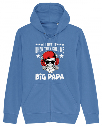 I Love It When They Call Me Big Papa Bright Blue