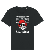 I Love It When They Call Me Big Papa Tricou mânecă scurtă Unisex Rocker