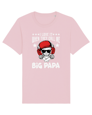 I Love It When They Call Me Big Papa Cotton Pink