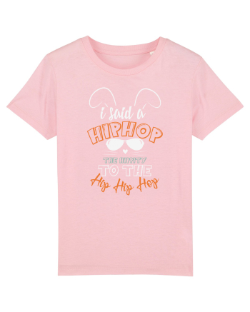 I Said A Hip Hop The Happity To The Hip Hip Hop Bunny Easter Cotton Pink