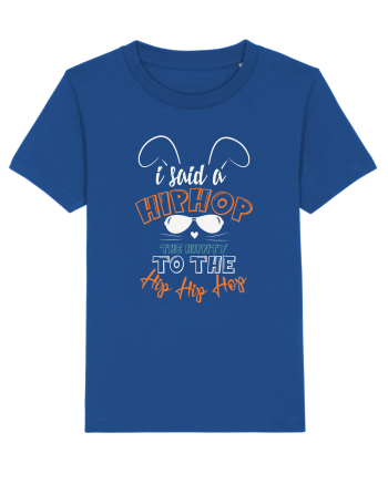 I Said A Hip Hop The Happity To The Hip Hip Hop Bunny Easter Majorelle Blue