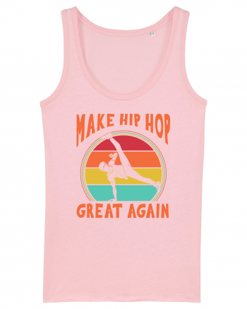 Make Hip Hop Great Again Cotton Pink
