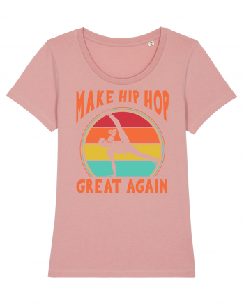 Make Hip Hop Great Again Canyon Pink