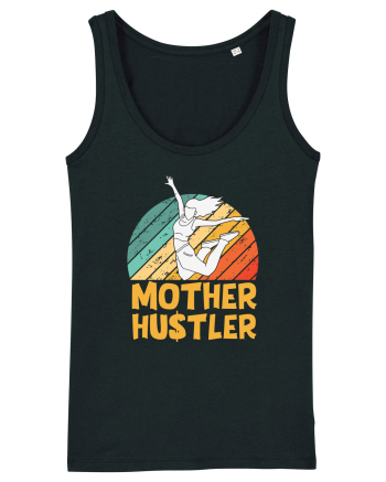 Mother Hustler Black