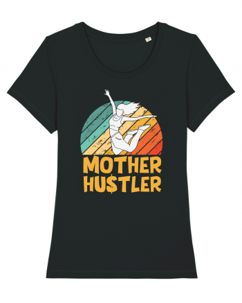 Mother Hustler Black