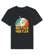 Mother Hustler Tricou mânecă scurtă Unisex Rocker