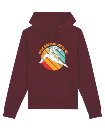 Only God Can Judge Me Burgundy