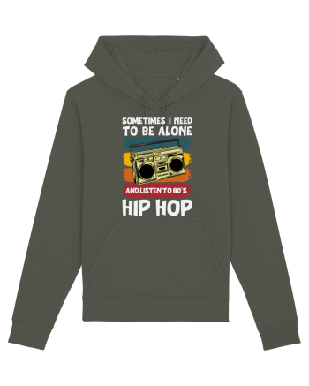 Sometimes I Need To Be Alone And Listen To 80's Hip Hop Khaki