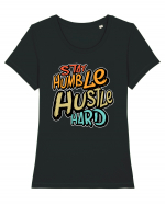 Stay Humble Hustle Hard Tricou mânecă scurtă guler larg fitted Damă Expresser