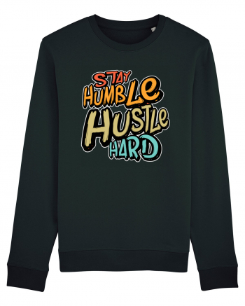 Stay Humble Hustle Hard Black