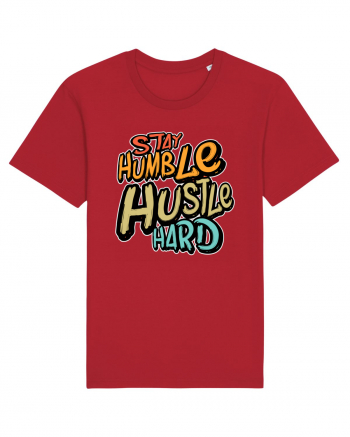 Stay Humble Hustle Hard Red
