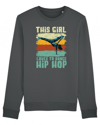 This Girl Loves To Dance Hip Hop Anthracite