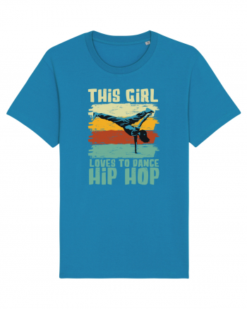 This Girl Loves To Dance Hip Hop Azur