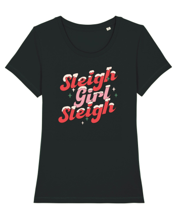 retro de Craciun - Sleigh girl sleigh Black
