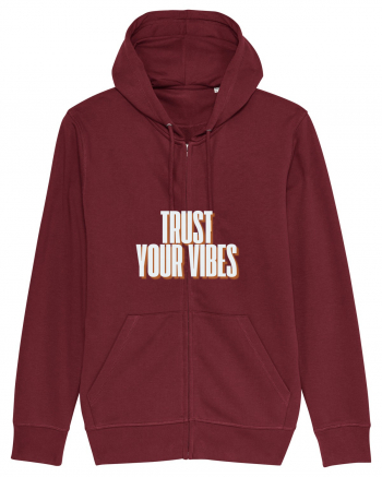 trust your vibes Burgundy