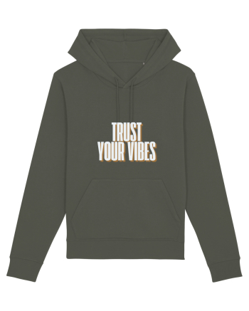 trust your vibes Khaki