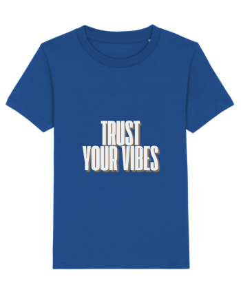 trust your vibes Majorelle Blue