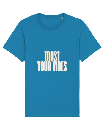 trust your vibes Azur