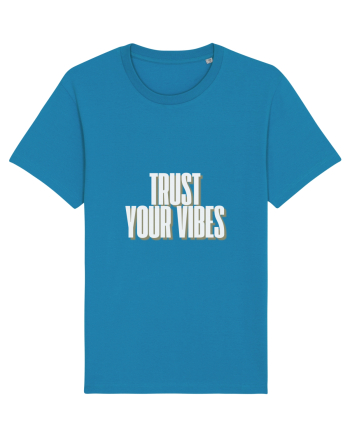 trust your vibes Azur