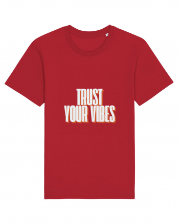 trust your vibes Red