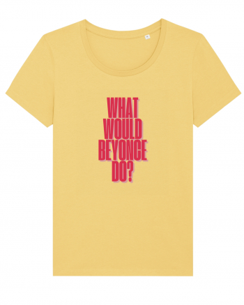 WHAT WOULD BEYONCE DO? Jojoba